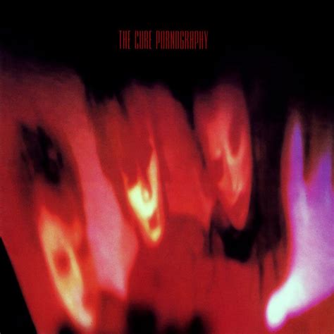 the cure porn|Pornography (album) .